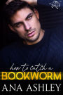 How to Catch a Bookworm