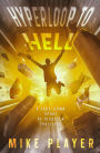 Hyperloop To Hell