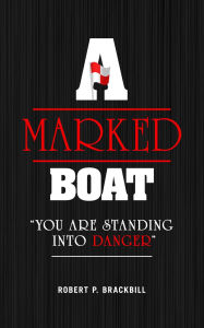 Title: A Marked Boat: 