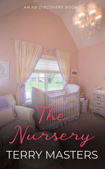 The Nursery: An ABDL/Diaper short story