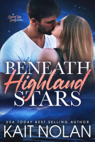 Title: Beneath Highland Stars, Author: Kait Nolan