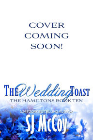 Title: The Wedding Toast, Author: SJ McCoy