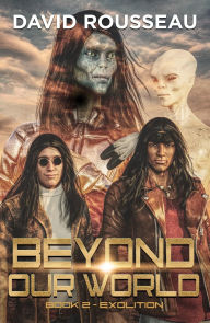 Title: Beyond Our World Book 2: Exolition, Author: David Rousseau