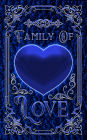 Family of Love: Novella Three in the Fate vs Foe Series