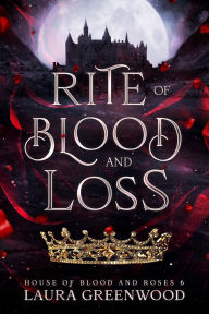 Ebooks download free online Rite of Blood and Loss in English iBook by Laura Greenwood