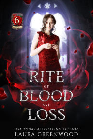 Title: Rite of Blood and Loss, Author: Laura Greenwood