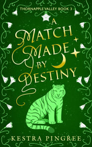 Title: A Match Made by Destiny, Author: Kestra Pingree