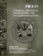 Field Manual FM 3-11 Chemical, Biological, Radiological, and Nuclear Operations April 2025