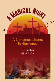 Title: A Magical Night, Author: Okyere Bonna