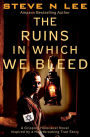The Ruins in Which We Bleed: A Gripping Holocaust Novel Inspired by a Heartbreaking True Story