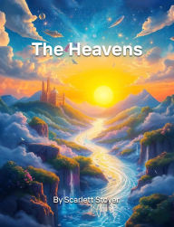 Title: The Heavens, Author: Scarlett Stoyer