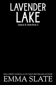 Title: Lavender Lake, Author: Emma Slate
