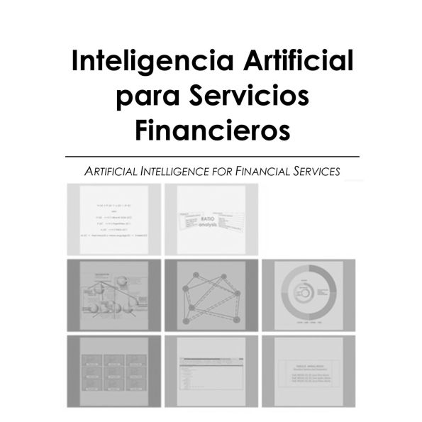 INTELIGENCIA ARTIFICIAL PARA SERVICIOS FINANCIEROS spanish version 2025: financial services AI