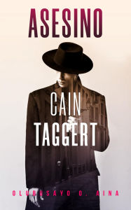 Title: ASESINO (Édition française): Cain Taggert, Author: Olubusayo Aina