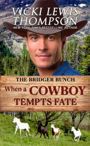 Google books pdf downloader online When a Cowboy Tempts Fate: Second Chance Contemporary Western Romance CHM FB2 RTF  English version by Vicki Lewis Thompson