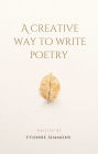 A Creative Way To Write Poetry