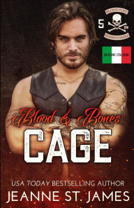 Title: Blood & Bones: Cage: Edizione Italiana, Author: Jeanne St. James