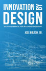 Innovation by Design: The CEO's Manual for Inclusive Leadership