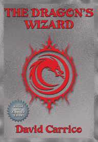 Title: The Dragon's Wizard, Author: David Carrico