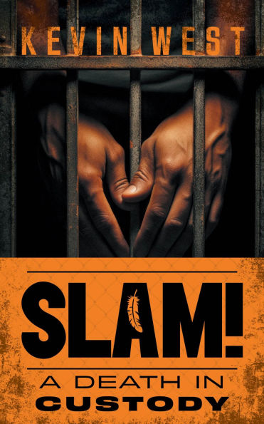 Slam!: A Death in Custody