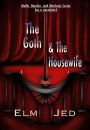 The Goth & The Housewife: Mafia, Murder, and Mayhem Series ( as a Novelette)