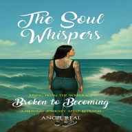 Title: The Soul Whispers, Author: Angie Real