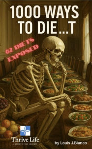 Title: 1000 Ways To Die...T, Author: Louis Bianco