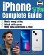 iPhone 17 Pro Complete Guide: The Ultimate Step-by-Step Guide to Confidently Unlocking Your Device's Full Potential with Clarity and Ease