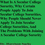 What Is A Secular College Sorority And Why Certain People Apply To Join Secular College Fraternities