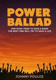 Title: POWER BALLAD, Author: Johnny Poulos