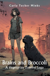 Title: Brains and Broccoli, Author: Carla Tucker Minks