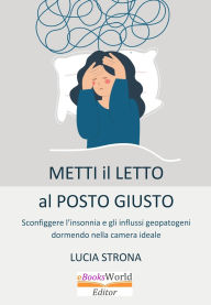 Title: Metti il letto al posto giusto, Author: Lucia Strona