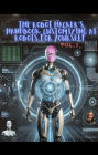 THE ROBOT HACKER'S GUIDE: : CUSTOMIZING AI ROBOTS FOR YOURSELF