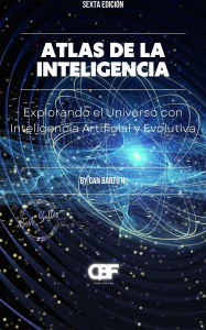 Title: Atlas de la Inteligencia: Explorando el Universo con Inteligencia Artificial y Evolutiva, Author: Can Bartu H.