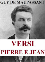 Title: Versi. Pierre e Jean.: Illustrazioni e Versione in lingua originale, Author: Guy de Maupassant