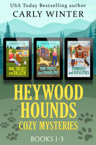 Title: Heywood Hounds Cozy Mysteries: Books 1-3: Talking Dog Cozy Mysteries, Author: Carly Winter