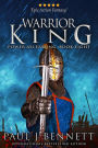 Warrior King: An Epic Military Fantasy Novel