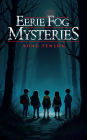 Eerie Fog Mysteries: Yong Fenlon