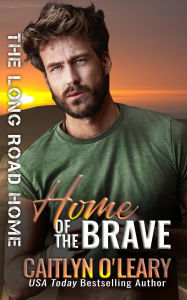 Title: Home of the Brave, Author: Caitlyn O'leary
