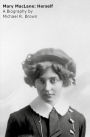 Mary MacLane: Herself: A Biography by Michael R. Brown