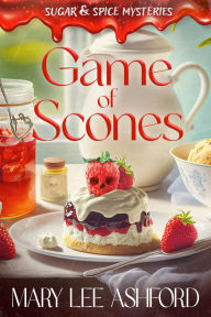 Title: Game of Scones, Author: Mary Lee Ashford