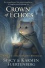 The Crown of Echoes