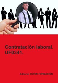 Title: Contratación laboral. UF0341., Author: Carmen Arenal Laza