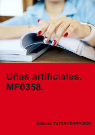 Title: Uñas artificiales. MF0358., Author: Ana Rodríguez-rey Burgos