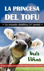 Title: La princesa del tofu, Author: Inés Viñas