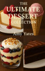 The Ultimate Dessert Collection