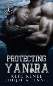Title: Protecting Yanira: A Damsel In Distress Bodyguard Romance, Author: Chiquita Dennie