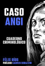 CASO ANGI: cuaderno criminológico