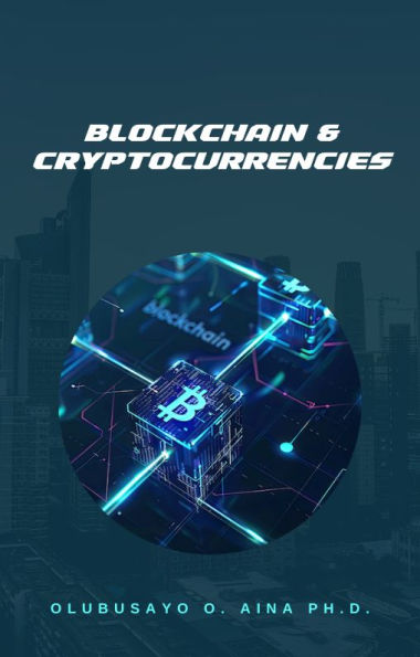 Blockchain and Cryptocurrencies