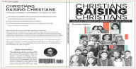 Title: CHRISTIANS RAISING CHRISTIANS: Teaching Children to Experience the Grace of God, Author: Vincent Stigliano